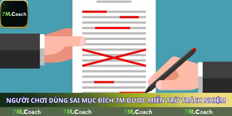 Người chơi dùng sai mục đích 7M được miễn trừ trách nhiệm Người chơi dùng sai mục đích 7M được miễn trừ trách nhiệm