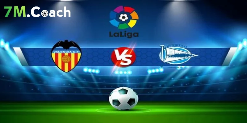 Thông tin trận đấu Alaves vs Valencia
