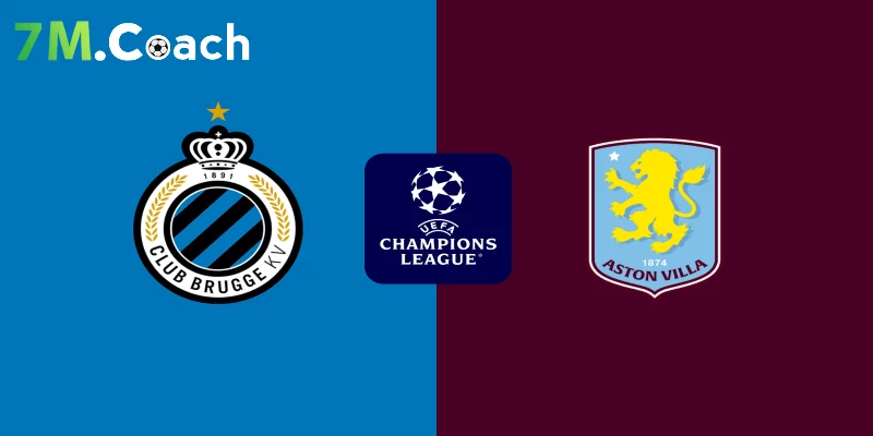 Thông tin trận đấu Club Brugge vs Aston Villa