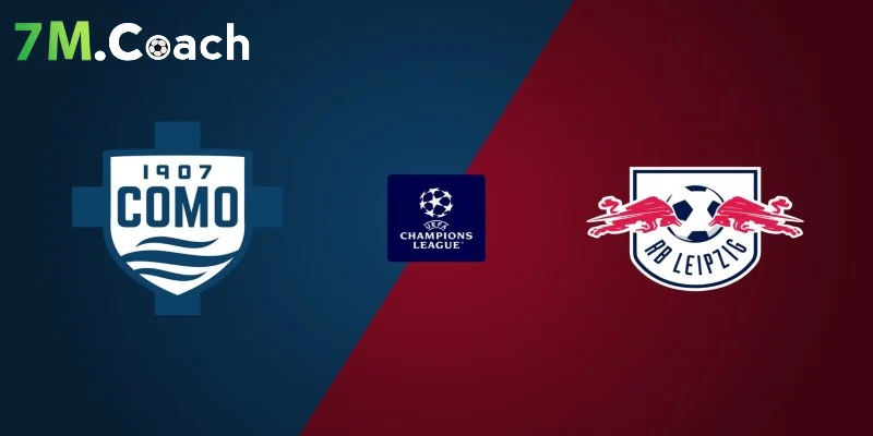 Thông tin trận đấu Como vs RB Leipzig